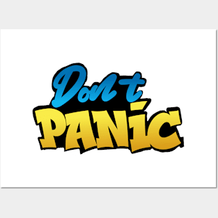 don't panic Posters and Art